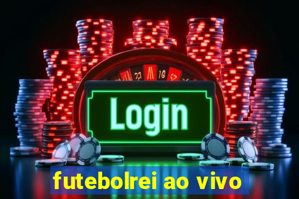 futebolrei ao vivo